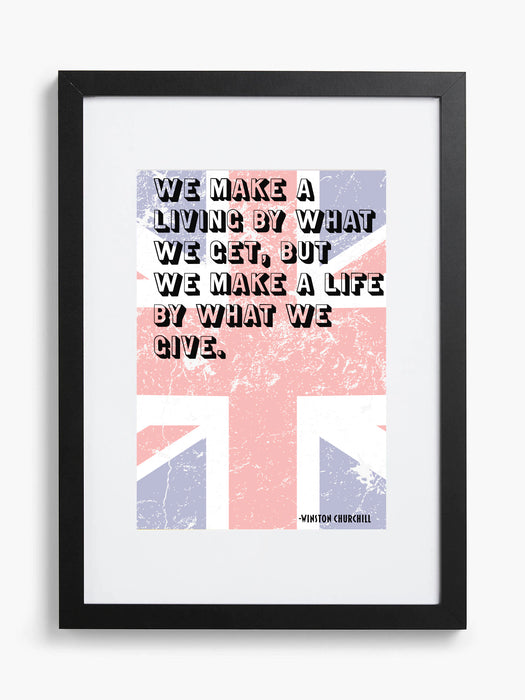 We Make A Living - Framed Quotation